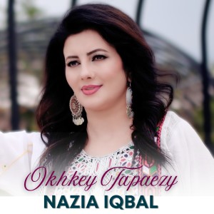 Album Okhkey Tapaezy from Nazia Iqbal
