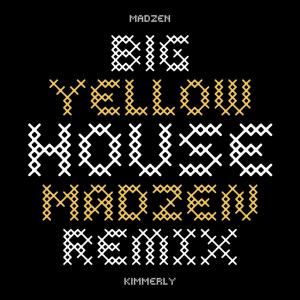 Album Big Yellow House (feat. MadZen) [MadZen Remix] (Explicit) from Carson Ruby Kimmerly