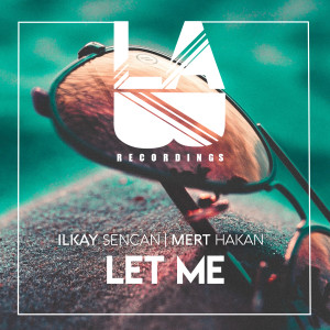 Album Let Me oleh Ilkay Sencan