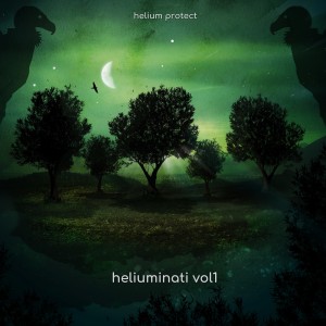 Helium Protect的專輯Heliuminati Vol. 1 (Explicit)