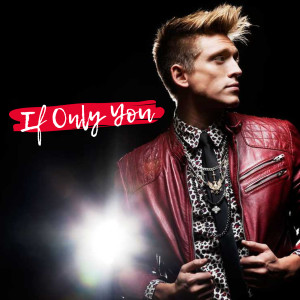 Listen to If Only You (Radio Edit) song with lyrics from Danny