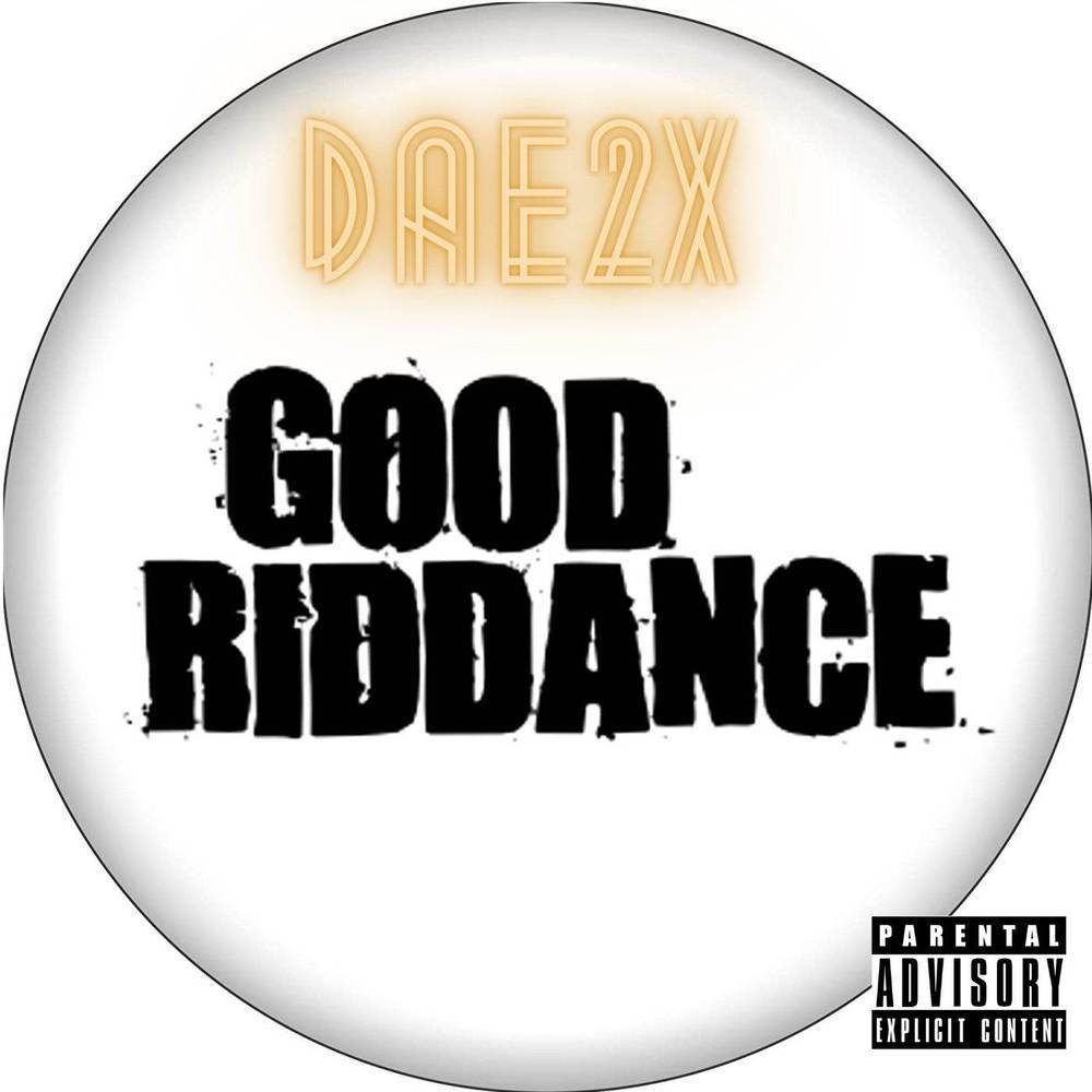 Good Riddance (Explicit)