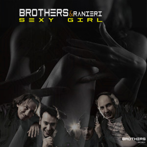 Album Sexy Girl (Remastered 2022) oleh Brothers