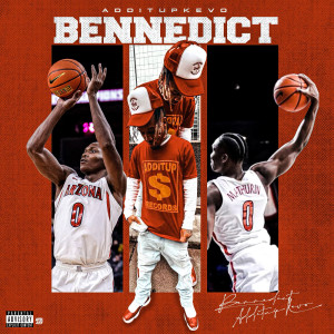 Album Bennedict (Explicit) from ADDITUPKEVO