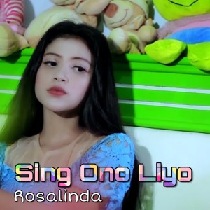 Listen to Sing Ono Liyo song with lyrics from Rosalinda