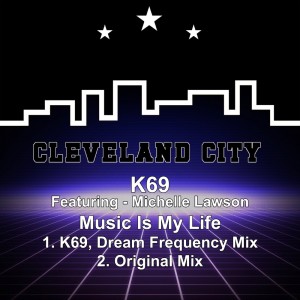 Listen to Music Is My Life (Original Mix) song with lyrics from K69
