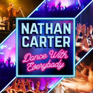 收听Nathan Carter的Dance With Everybody歌词歌曲