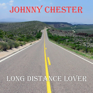 Johnny Chester的專輯Long Distance Lover