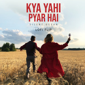 Kishore Kumar的專輯Kya Yahi Pyar Hai (Lofi Flip)