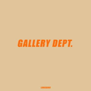 Loredana的专辑Gallery Dept (Explicit)