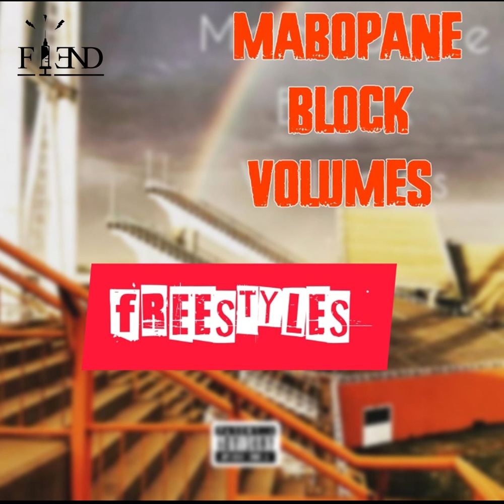 Mabopane Block Volumes Freestyle (Explicit)