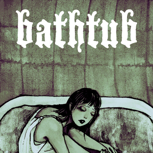 Bathtub (Explicit)