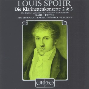 อัลบัม Spohr: Clarinet Concertos Nos. 2 & 3 ศิลปิน Karl Leister