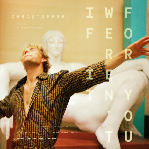 收聽Christopher的If It Weren't For You歌詞歌曲