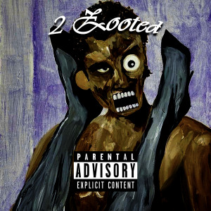 Listen to 2 Zooted (Explicit) song with lyrics from Zuko