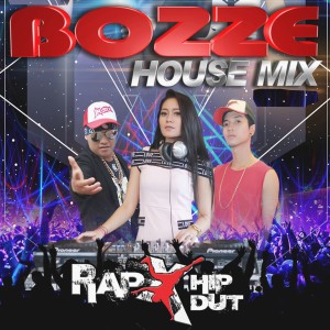 Bozze House Mix (RapX Hip Dut) dari Vita Alvia