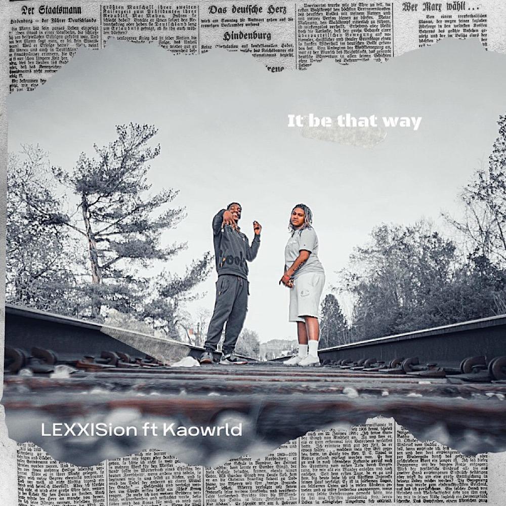 IT B THAT WAY (feat. KaoWrld forever) (Explicit)