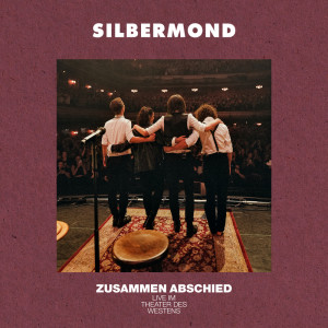 อัลบัม Zusammen Abschied (Live im Theater des Westens) ศิลปิน Silbermond