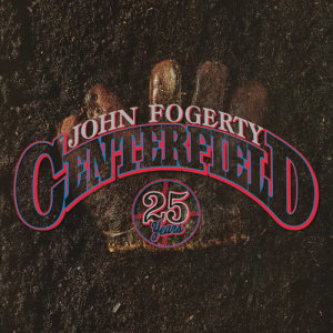 ดาวน์โหลดและฟังเพลง Centerfield พร้อมเนื้อเพลงจาก John Fogerty