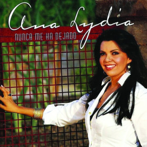 Album Nunca Me Ha Dejado from Ana Lydia