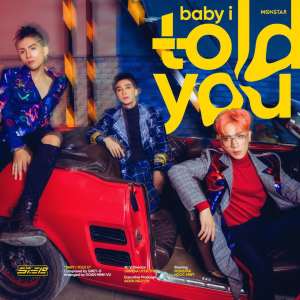 Dengarkan Baby I Told You lagu dari Monstar dengan lirik