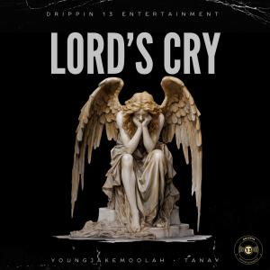 Tanay的專輯Lord's Cry (feat. Tanay) [Explicit]