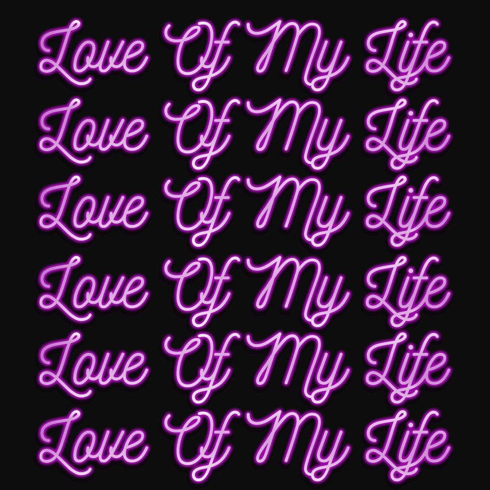 Love of My Life