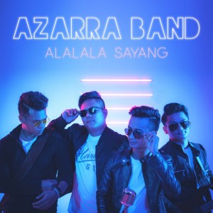 Azarra Band的專輯Alalala Sayang