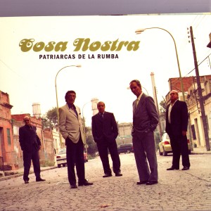 อัลบัม Cosa Nostra ศิลปิน Patriarcas de la Rumba