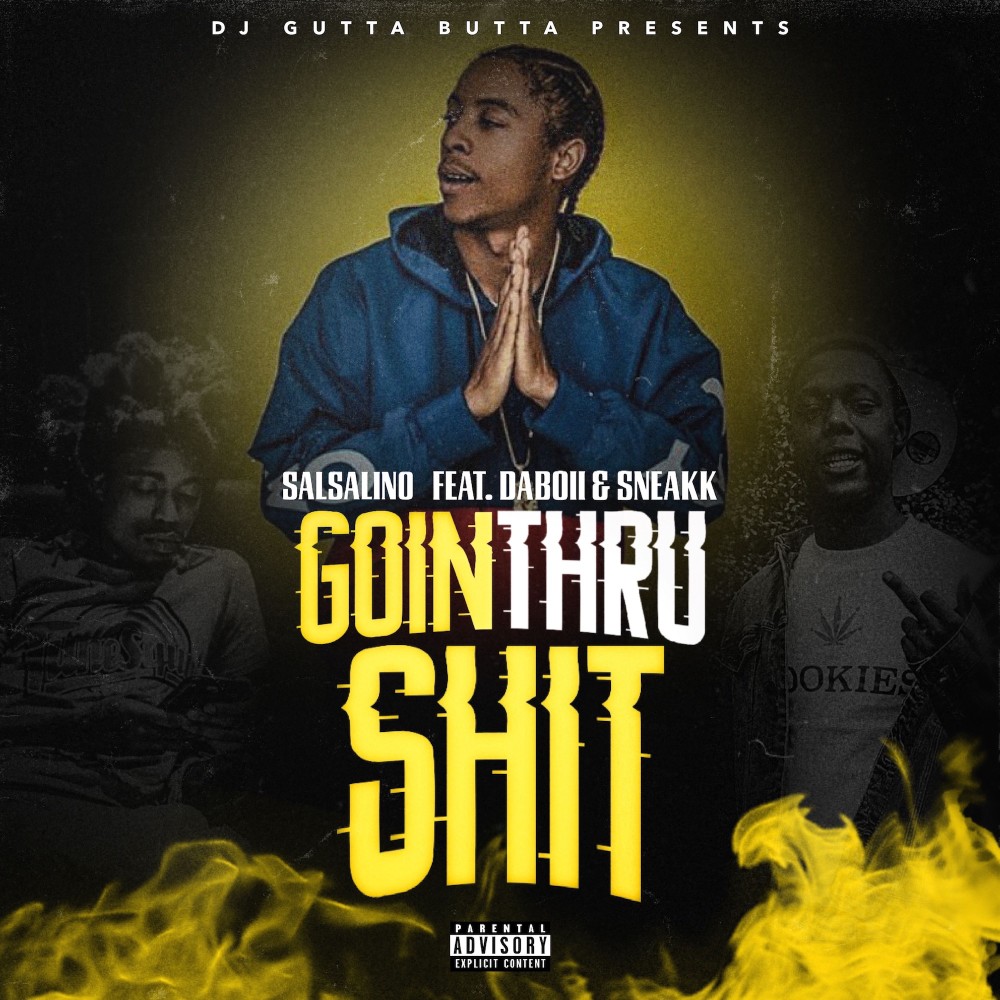 Going Thru Shit (Explicit)