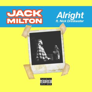 Album Alright (feat. Nick Drinkwater) (Explicit) from 