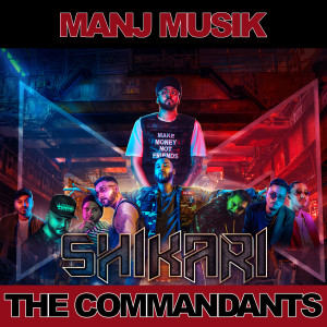 Shikari dari The Commandants