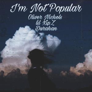 Album I'm Not Popular (Explicit) from 333 Collective