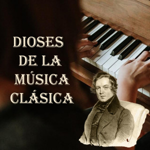 Peter Schmalfuss的專輯Dioses de la Música Clásica