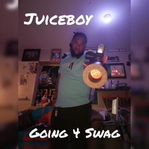 收聽Juice Boy的Going 4 SwaG (Explicit)歌詞歌曲