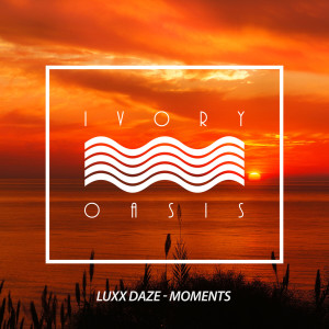 Luxx Daze的專輯Moments
