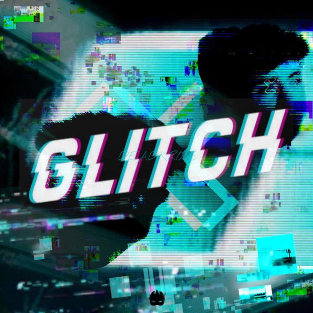 Glitch