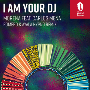 Listen to I Am Your DJ (Romero & Ayala Hypno Mix) song with lyrics from Morena