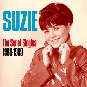 Suzie的專輯The Sonet Singles 1963 - 1969