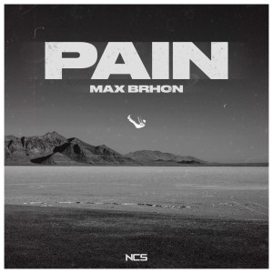 ดาวน์โหลดและฟังเพลง Pain พร้อมเนื้อเพลงจาก Max Brhon