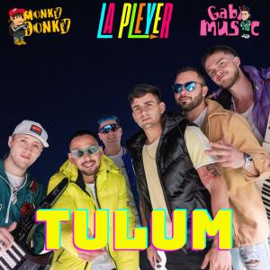 La Pleyer的專輯TULUM (feat. LA PLEYER & GABI MUSIC) [Cover]