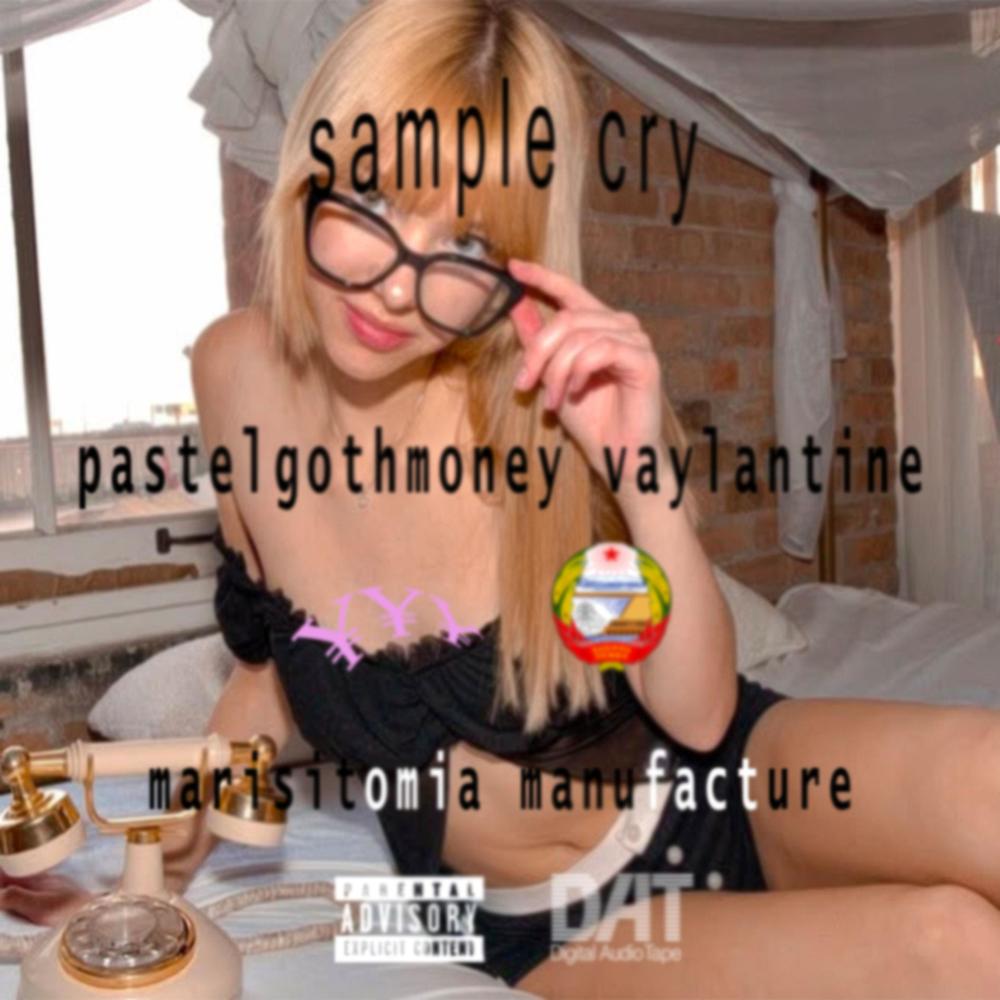 Sample Cry! (Explicit)
