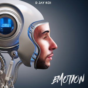 Listen to Emotion song with lyrics from D Jay Koi