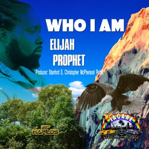 อัลบัม Who I Am ศิลปิน Elijah Saint Prophet