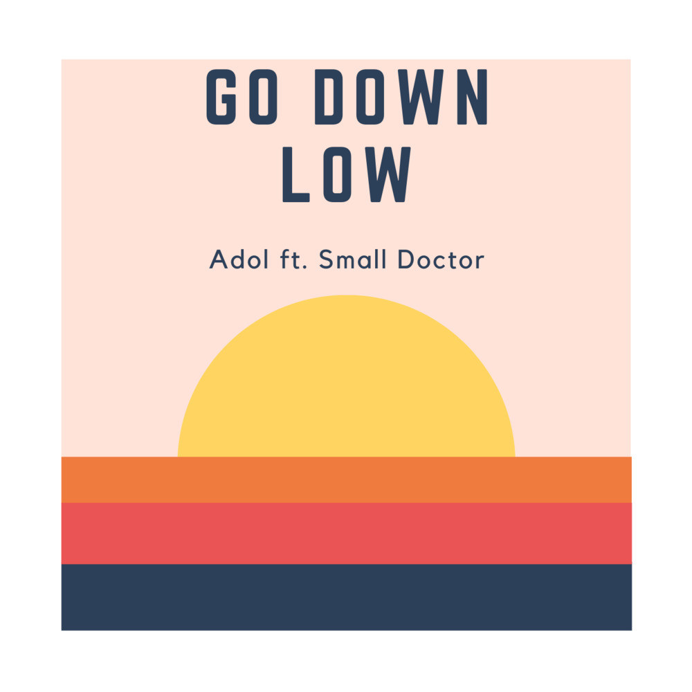 Go Down Low