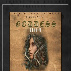 收聽Skelly Dan的Goddess Riddim ( Pop Version) (Pop Version)歌詞歌曲