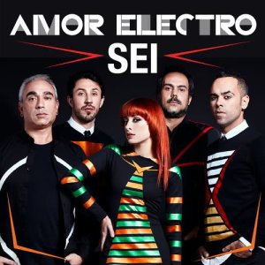 อัลบัม Sei ศิลปิน Amor Electro