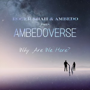 Roger Shah的專輯Why Are We Here?