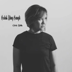 Listen to BEDAK ULING BANGLI KOPLO song with lyrics from Dek Ulik