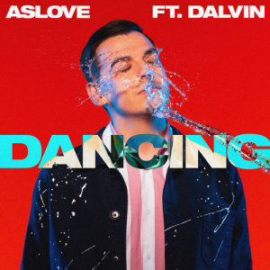 ดาวน์โหลดและฟังเพลง Dancing พร้อมเนื้อเพลงจาก Aslove